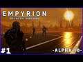 Empyrion #1 | Une Planète Inconnue...