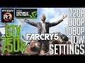 GTX 750ti 2gb on Far Cry 5! Low Settings 720p, 900p, 1080p FPS Benchmark Test!