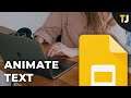How to Make Text Appear One by One on Google Slides