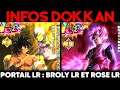 INFOS DOKKAN - Broly LR et Black Goku Rose LR pour les 5 ans !