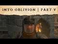 Into Oblivion: Part 5 | A Stranger at the Inn