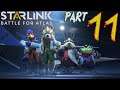 Let's Play Starlink: Battle for Atlas - Part 11