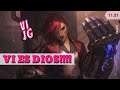 LoL | VI JG | Skin de Arcane, la que se está marcando Rito 11.22