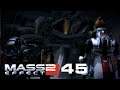 Mass Effect Original Trilogy - ME2 - Episode 45 - Not Entirely Stable
