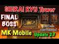 MK Mobile Shirai Ryu Tower & FATAL Shirai Ryu Tower All Boss and Sub Boss | MK Mobile Update 2.7