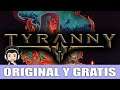 ORIGINAL Y GRATIS | TYRANNY: GOLD EDITION