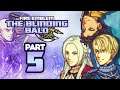 Part 5: Fire Emblem: The Blinding Bald Stream - "Three Heroes"