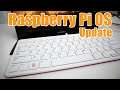 Raspberry Pi OS Update Review