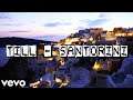 Till - Santorini ☀️🌴🌊 (Official Music Video) prod. by FIFAGAMING