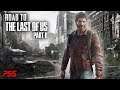 Where is Joel in The Last of Us Part 2?... Road to Part 2 #3