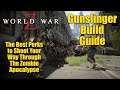 World War Z Gunslinger Build Guide