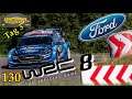 WRC 8 Gameplay 🚗Rally Karriere🚥🏁🏆 #130 Deutsch 🇩🇪[1440p 60ᶠᵖˢ-PC]