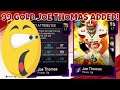 99 GOLD JOE THOMAS ADDED TO THE GOON SQUAD! PLUS 98 SQUAD UPDATE! MADDEN 20!