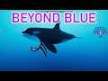 Amazing creatures - Beyond Blue | Gameplay / Let's Play | E3