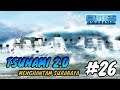 BENCANA TSUNAMI DATANG LAGIII !!! #26 - Cities Skylines Indonesia