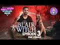 Blair Witch - Episode 03 (The Finale)