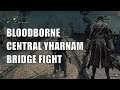 Bloodborne  - Central Yharnam Bridge fight PS4 #Shorts