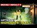 Bravely Default II | Let's Play Highlights - Part 1 - Final Default: A Fantasy Reborn