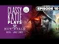 ClassyKatie plays NEW WORLD! (Beta - July 2021) ◉ Episode 10