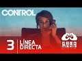 Control Gameplay comentado en Español Latino | Capítulo 3: Línea directa