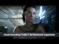 Death Stranding | Trailer da Gamescom 2019: Mama - Legendado