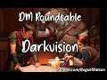 DM Roundtable December 2020: Darkvision