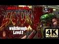 Doom 2 : Brutal Doom v21 mod  - Walkthrough Level 7 [ Dead Simple ] - [ 4K ] - Ultra settings