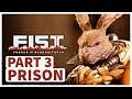 F.I.S.T. FORGED IN SHADOW TORCH PS5 Gameplay Walkthrough - PART 3: Prison