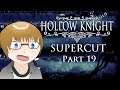 Hollow Knight Supercut | Part 19