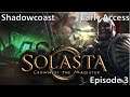 Holy Sorak! Solasta Crown of the Magister Early Access Playthrough [Episode 3]