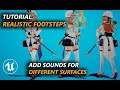 How to implement realistic footsteps that react to different surface (Sound Cues and Parameters)