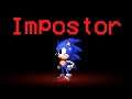If Sonic was the IMPOSTOR