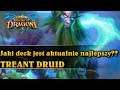 Jaki deck jest aktualnie najlepszy?? - TREANT DRUID - Hearthstone Decks (Descent of Dragons)