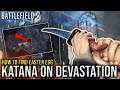 KATANA ON DEVASTATION - How to find Easter Egg | BATTLEFIELD V