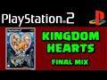 Kingdom Hearts: Final Mix - PS2 - 1 Minute Gameplay
