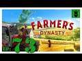 Let's play Farmer's Dynasty with KustJidding - Episode 73