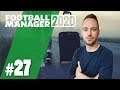 Let's Play Football Manager 2020 | Karriere 2 | #27 - Schwierige Phase