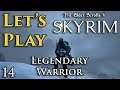 Let's Play: Skyrim - Legendary Warrior - EP 14