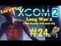Let's Play XCom 2 - WOTC - LW2 - #24 - Fighting a Ruler!