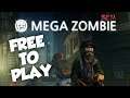 Mega Zombie - FREE TO PLAY | Third-Person Shooter - Gameplay Full Match