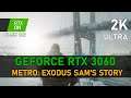 Metro: Exodus Sam's Story | RTX 3060 | 2K, ULTRA, RTX ON, DLSS ON