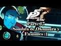 Parte 17 - Sombra de Okumura - Persona 5 Gameplay en español