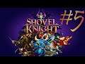 Shovel Knight - Серия 5 - Встречи с мошенниками