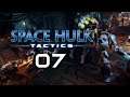 SPACE HULK: TACTICS ► #07 ⛌ (Der Auspex meldet Gefahr)