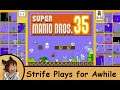 Super Mario Bros. 35 -Strife Plays for awhile