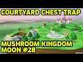 Super Mario Odyssey - Mushroom Kingdom Moon #28 - Courtyard Chest Trap