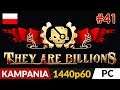 They Are Billions PL 💀 Kampania odc.41 (#41) 💪 Zatopione ziemie cz.2 - fajna | Gameplay po polsku