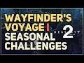 Wayfinder's Voyage I Seasonal Challenges Destiny 2