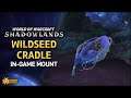 WoW: Shadowlands - Wildseed Cradle Mount