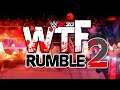 WWE 2K20: WTF RUMBLE 2
